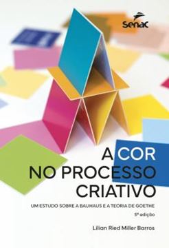 Imagem de A COR NO PROCESSO CRIATIVO - 5ª ED
