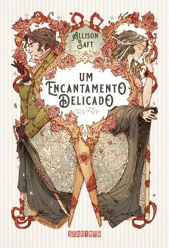 Imagem de UM ENCANTAMENTO DELICADO