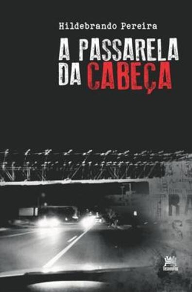 Picture of A PASSARELA DA CABECA