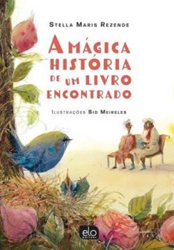 Imagem de A MAGICA HISTORIA DE UM LIVRO ENCONTRADO