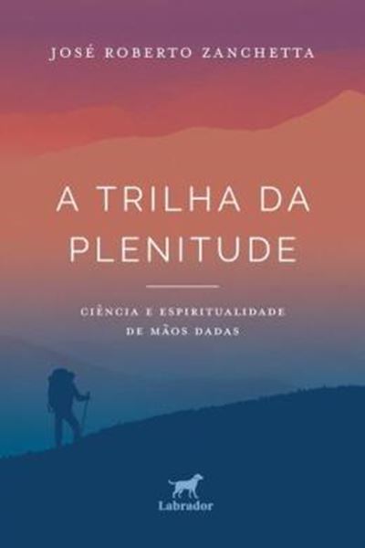 Picture of A TRILHA DA PLENITUDE