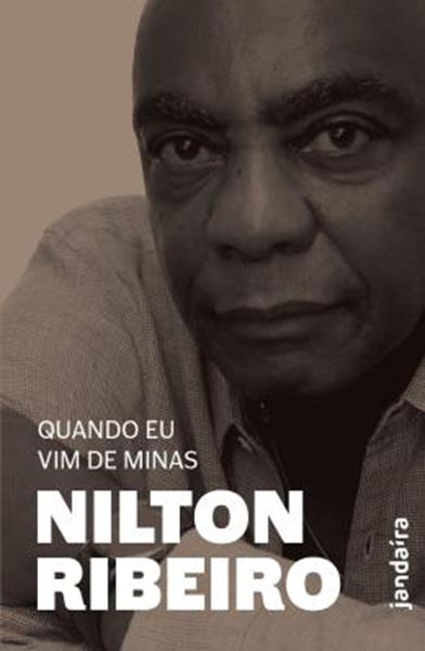 Picture of QUANDO EU VIM DE MINAS - A BAGAGEM HISTORICO-MUSICAL DE NILTON RIBEIRO