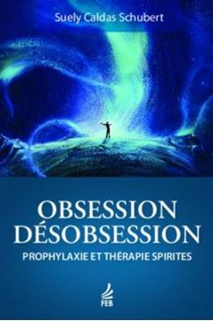 Imagem de OBSESSION/DESOBSESSION (OBSESSAO/DESOBSESSAO - FRANCES) - PROPHYLAXIE ET THERAPIE SPIRITES