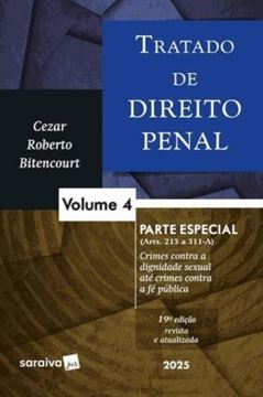 Imagem de TRATADO DE DIREITO PENAL - PARTE ESPECIAL - VOL.4 - 19ª ED 2025