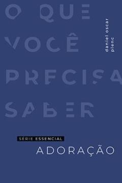 Imagem de ADORAÇÃO - SÉRIE ESSENCIAL