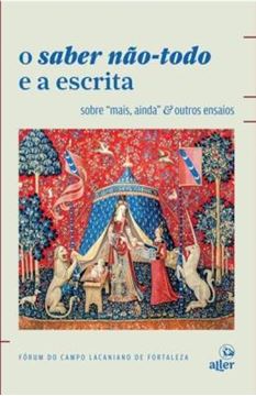 Imagem de O SABER NAO-TODO E A ESCRITA