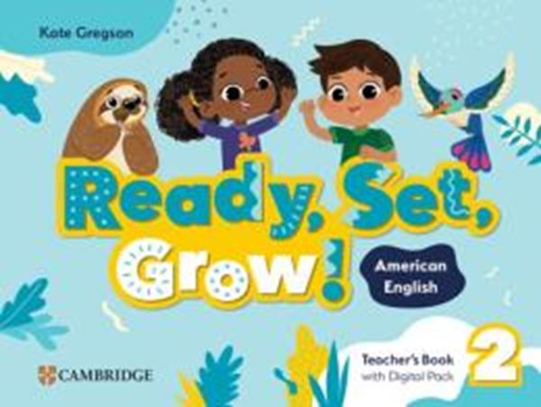 Picture of READY, SET, GROW! 2 TEACHER´S BOOK WITH DIGITAL PACK - AMERICAN ENGLISH