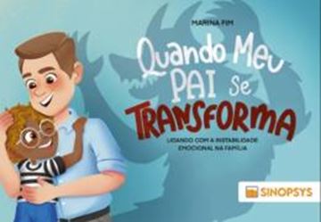 Imagem de QUANDO MEU PAI SE TRANSFORMA: LIDANDO COM A INSTABILIDADE EMOCIONAL NA FAMILIA