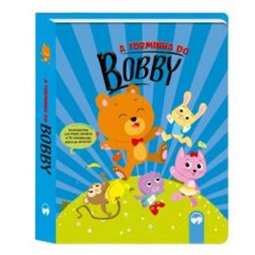 Imagem de A TURMINHA DO BOBBY