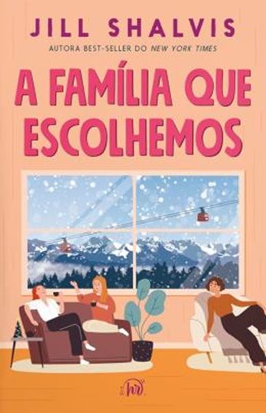 Picture of A FAMÍLIA QUE ESCOLHEMOS