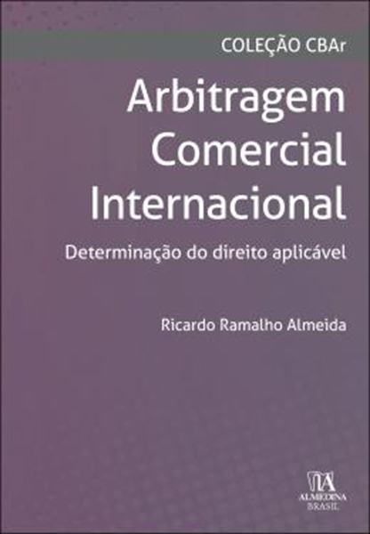 Picture of ARBITRAGEM COMERCIAL INTERNACIONAL - DETERMINACAO DO DIREITO APLICAVEL