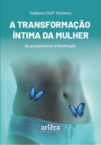 Picture of A TRANSFORMACAO INTIMA DA MULHER