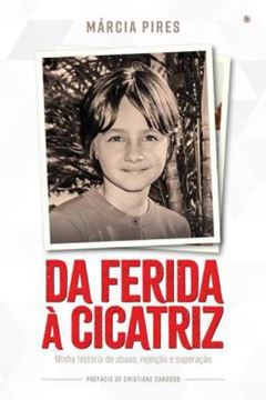 Imagem de DA FERIDA A CICATRIZ