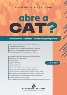 Imagem de ABRE A CAT? NEXO CAUSAL NO ACIDENTE DO TRABALHODOENCA OCUPACIONAL - 8ª ED