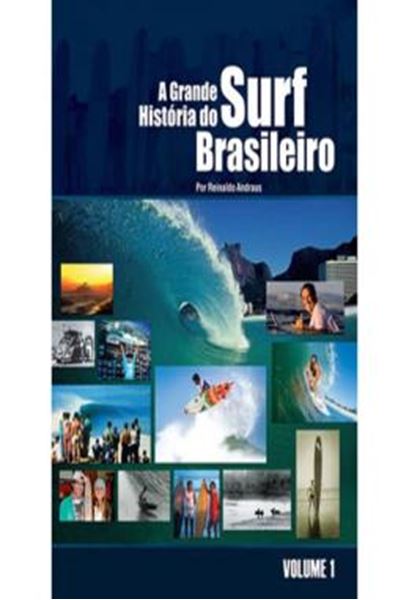 Picture of A GRANDE HISTORIA DO SURF BRASILEIRO - VOL. 1