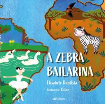 Imagem de A ZEBRA BAILARINA