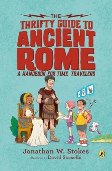 Picture of THE THRIFTY GUIDE TO ANCIENT ROME - A HANDBOOK FOR TIME TRAVELERS