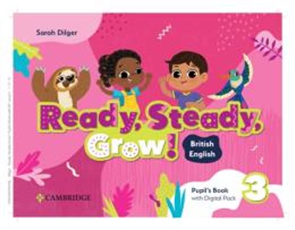 Picture of READY, STEADY, GROW! LEVEL 3 - PUPIL´S BOOK WITH DIGITAL PACK BRITISH ENGLISH