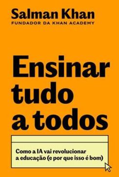 Imagem de ENSINAR TUDO A TODOS: COMO A IA VAI REVOLUCIONAR A EDUCACAO (E POR QUE ISSO E BOM)