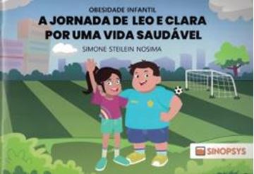 Imagem de OBESIDADE INFANTIL - A JORNADA DE LEO E CLARA POR UMA VIDA SAUDÁVEL