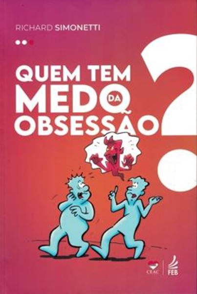Picture of QUEM TEM MEDO DA OBSESSAO?
