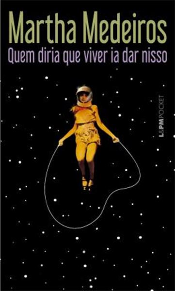 Picture of QUEM DIRIA QUE VIVER IA DAR NISSO