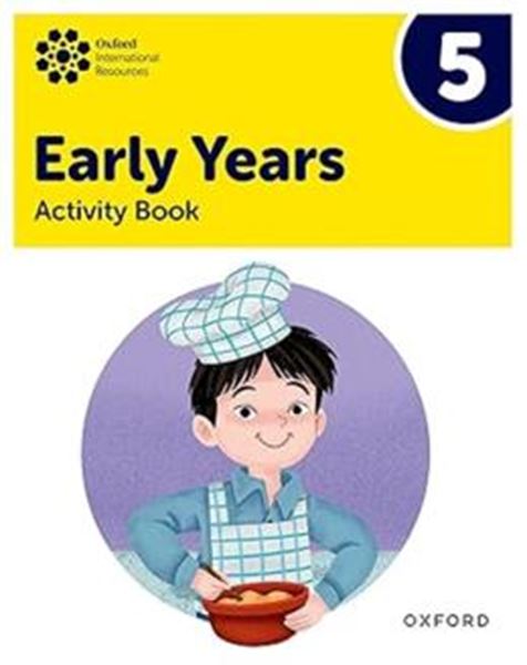 Picture of OXFORD INTERNATIONAL EARLY YEARS 5 - ACTIVITY BOOK