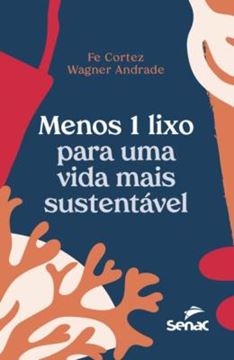 Imagem de MENOS 1 LIXO PARA UMA VIDA MAIS SUSTENTAVEL