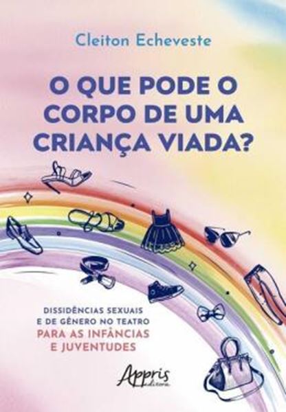 Picture of O QUE PODE O CORPO DE UMA CRIANCA VIADA?