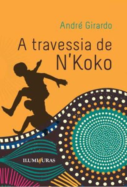 Picture of A TRAVESSIA DE N’KOKO