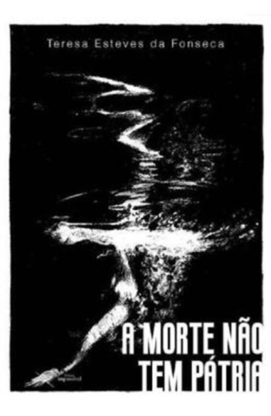Picture of A MORTE NAO TEM PATRIA