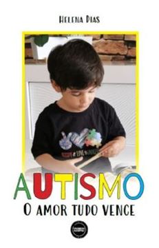 Imagem de AUTISMO - O AMOR TUDO VENCE
