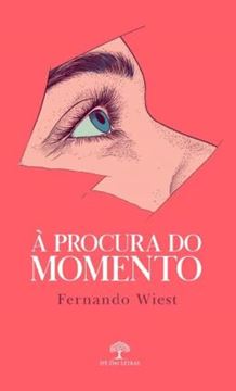 Imagem de À PROCURA DO MOMENTO