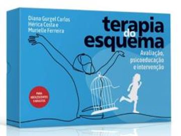 Imagem de TERAPIA DO ESQUEMA - AVALIACAO, PSICOEDUCACAO E INTERVENCAO