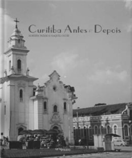 Picture of CURITIBA ANTES E DEPOIS