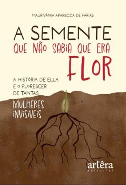 Picture of A SEMENTE QUE NAO SABIA QUE ERA FLOR