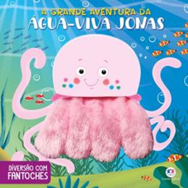 Picture of A GRANDE AVENTURA DA AGUA-VIVA JONAS