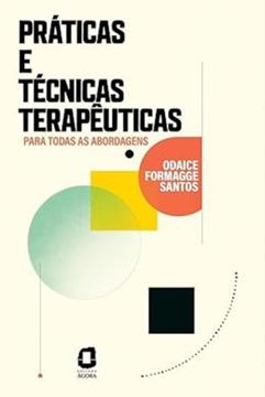 Imagem de PRATICAS E TECNICAS TERAPEUTICAS - PARA TODAS AS ABORDAGENS