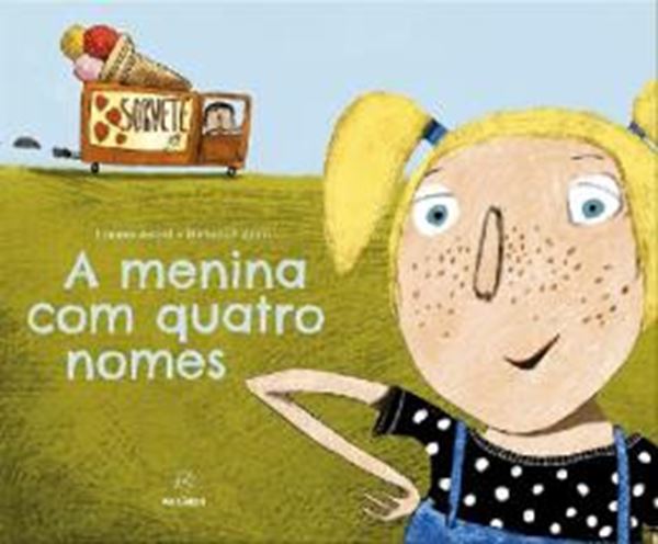 Picture of A MENINA COM QUATRO NOMES