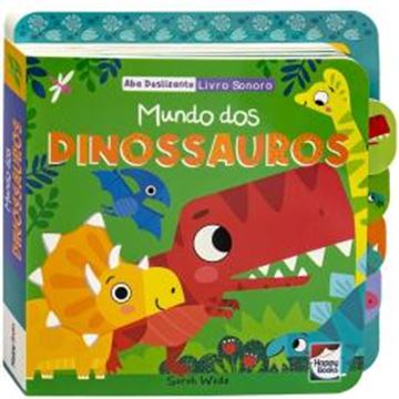 Imagem de ABA DESLIZANTE - LIVRO SONORO: MUNDO DOS DINOSSAUROS