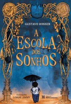 Imagem de A ESCOLA DOS SONHOS