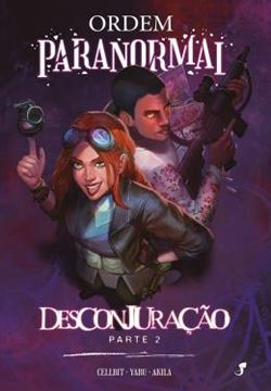 Imagem de ORDEM PARANORMAL VOL. 5 - DESCONJURACAO PARTE 2