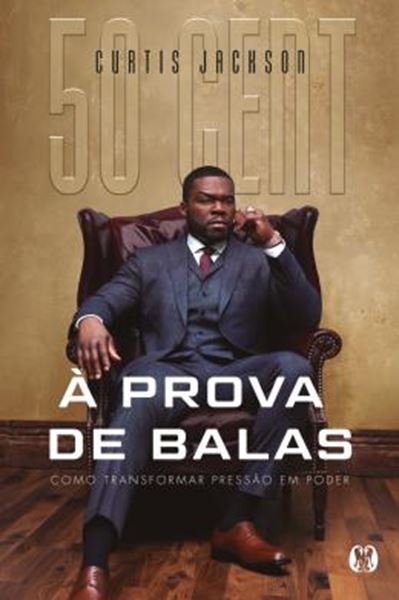 Picture of A PROVA DE BALAS - COMO TRANSFORMAR PRESSAO EM PODER