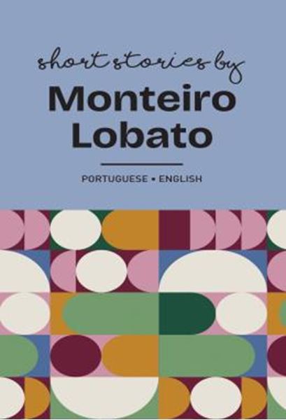 Picture of CONTOS DE MONTEIRO LOBATO / SHORT STORIES BY MONTEIRO LOBATO