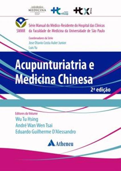 Picture of ACUPUNTURIATRIA E MEDICINA CHINESA  - 2 ED.