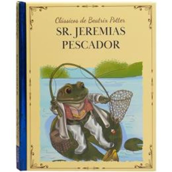 Picture of UM CLASSICO DE BEATRIX POTTER: SR. JEREMIAS PESCADOR