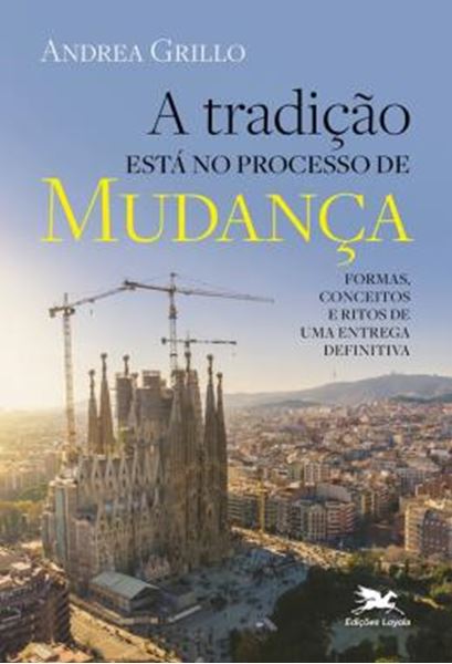Picture of A TRADICAO ESTA NO PROCESSO DE MUDANCA