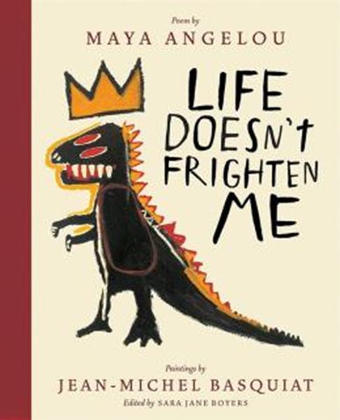 Picture of LIFE DOESN´T FRIGHTEN ME - A POETRY PICTURE BOOK